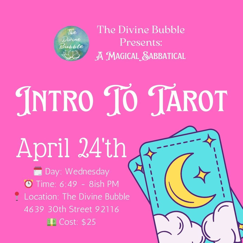 💵 April 24'th 💵 Introduction To Tarot  - Magical Sabbatical