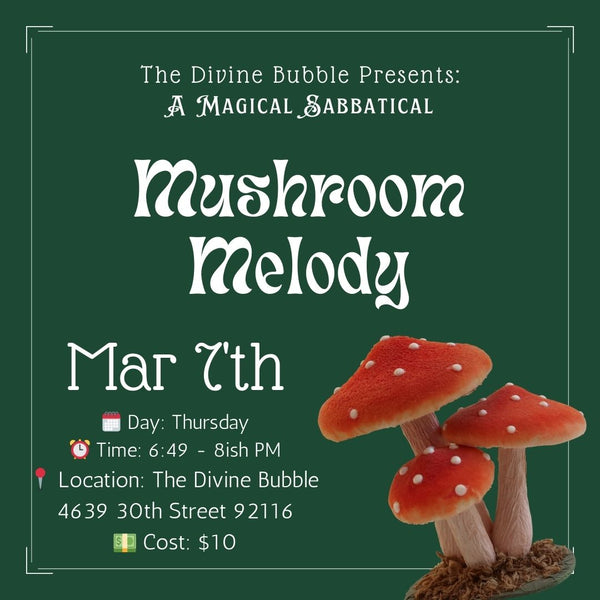 🍄 March 7'th 🍄 Mushroom Melody Microdosing & Integration - Magical Sabbatical