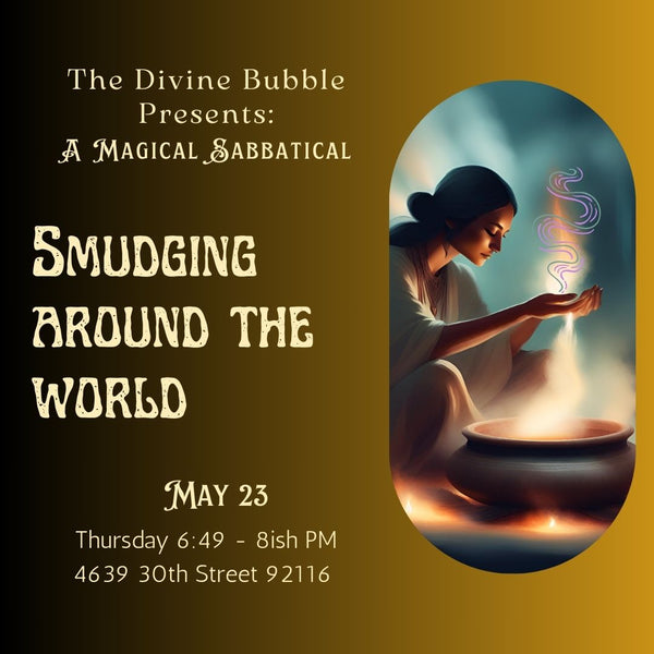 🌿 May 23'ed ✨ Smudging Around the World  - Magical Sabbatical