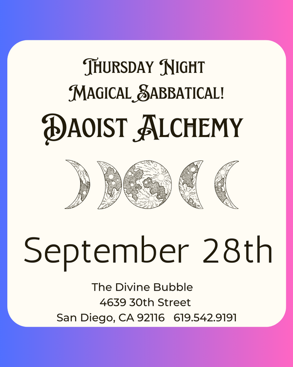 ✨ September 28th ✨ Daoist Alchemy  - Thursday Night Magical Sabbatical