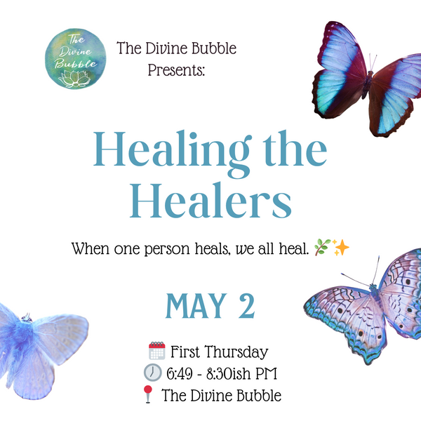 🌟 May 2 🌟 Healing the Healers - A Magical Sabbatical To Support Helpers!