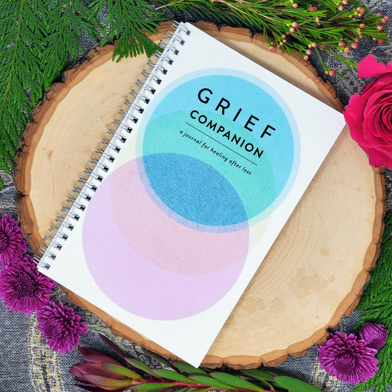 Grief Companion - A Journal For Healing After A Loss